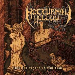 Nocturnal Hollow : Into the Shade of Solitude